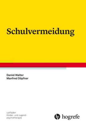 Walter / Döpfner | Schulvermeidung | E-Book | sack.de