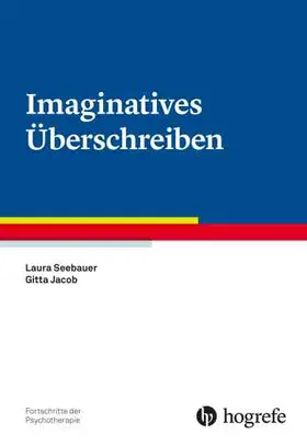 Jacob / Seebauer |  Imaginatives Überschreiben | eBook | Sack Fachmedien