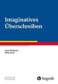 Seebauer / Jacob |  Imaginatives Überschreiben | eBook | Sack Fachmedien
