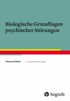 Köhler |  Biologische Grundlagen psychischer Störungen | eBook | Sack Fachmedien