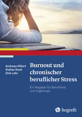 Koch / Hillert / Lehr | Burnout und chronischer beruflicher Stress | E-Book | www.sack.de