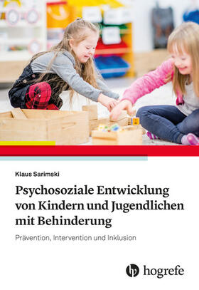 Sarimski | Psychosoziale Entwicklung von Kindern und Jugendlichen mit Behinderung | E-Book | sack.de