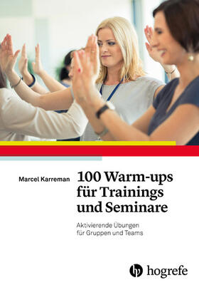 Karreman | 100 Warm-ups für Trainings und Seminare | E-Book | sack.de