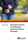 Sachse |  Klärungsorientierte Psychotherapie psychosomatischer Störungen | eBook | Sack Fachmedien