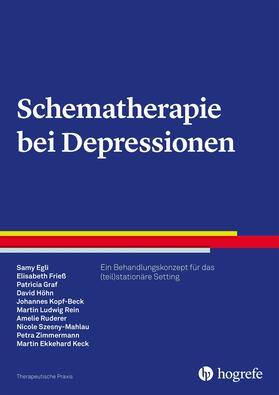 Egli / Frieß / Graf |  Schematherapie bei Depressionen | eBook | Sack Fachmedien