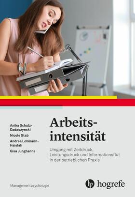 Schulz-Dadaczynski / Stab / Lohmann-Haislah | Arbeitsintensität | E-Book | sack.de