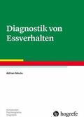 Meule |  Diagnostik von Essverhalten | eBook | Sack Fachmedien