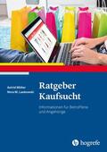 Müller / Laskowski |  Ratgeber Kaufsucht | eBook | Sack Fachmedien