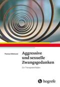 Hillebrand |  Aggressive und sexuelle Zwangsgedanken | eBook | Sack Fachmedien