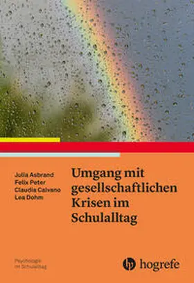 Asbrand / Peter / Calvano |  Umgang mit gesellschaftlichen Krisen im Schulalltag | eBook | Sack Fachmedien