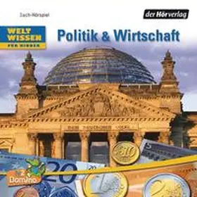 Kaiser / Dettmar |  Weltwissen für Kinder: Politik & Wirtschaft | Sonstiges |  Sack Fachmedien