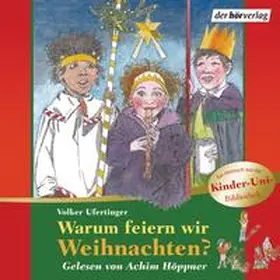 Ufertinger |  Warum feiern wir Weihnachten? | Sonstiges |  Sack Fachmedien