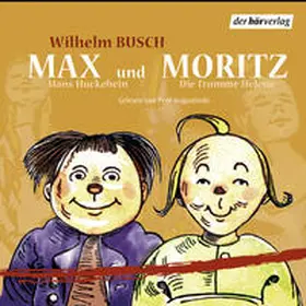 Busch |  Max und Moritz / Hans Huckebein / Die fromme Helene | Sonstiges |  Sack Fachmedien