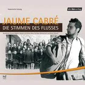 Cabré |  Die Stimmen des Flusses | Sonstiges |  Sack Fachmedien