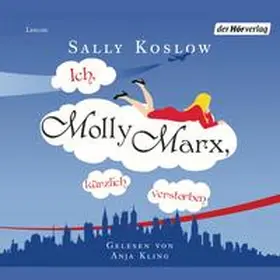 Koslow |  Ich, Molly Marx, kürzlich verstorben | Sonstiges |  Sack Fachmedien