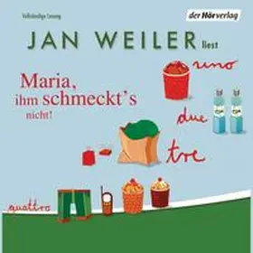 Weiler |  Maria, ihm schmeckt's nicht | Sonstiges |  Sack Fachmedien
