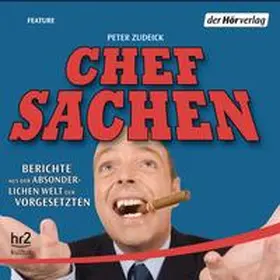 Zudeick |  Chefsachen | Sonstiges |  Sack Fachmedien