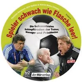 Radtke / Bärmann / Schwarz |  Spieler schwach wie Flasche leer! | Sonstiges |  Sack Fachmedien