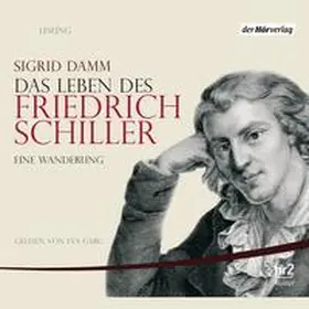 Damm |  Das Leben des Friedrich Schiller | Sonstiges |  Sack Fachmedien
