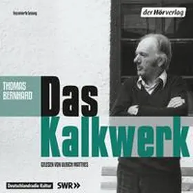 Bernhard |  Das Kalkwerk | Sonstiges |  Sack Fachmedien
