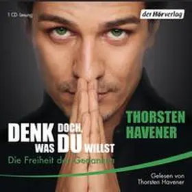 Havener |  Denk doch, was Du willst | Sonstiges |  Sack Fachmedien