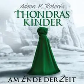 Roberts |  Thondras Kinder | Sonstiges |  Sack Fachmedien