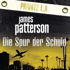 Patterson / Paetro |  Die Spur der Schuld. Private L.A. | Sonstiges |  Sack Fachmedien