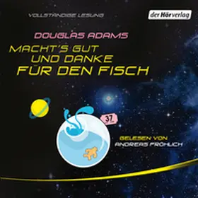Adams |  Macht's gut, und danke für den Fisch | Sonstiges |  Sack Fachmedien