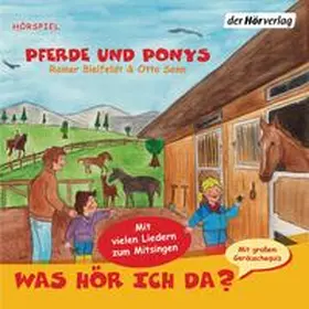 Senn / Bielfeldt |  Was hör ich da? Pferde und Ponys | Sonstiges |  Sack Fachmedien