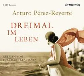 Pérez-Reverte |  Dreimal im Leben | Sonstiges |  Sack Fachmedien