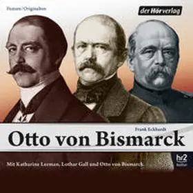 Eckhardt |  Otto von Bismarck | Sonstiges |  Sack Fachmedien