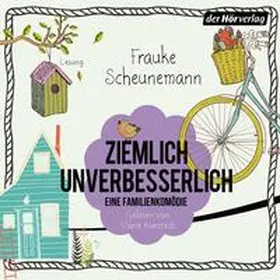 Scheunemann |  Ziemlich unverbesserlich | Sonstiges |  Sack Fachmedien