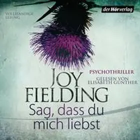 Fielding |  Sag, dass du mich liebst | Sonstiges |  Sack Fachmedien