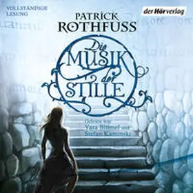 Rothfuss |  Die Musik der Stille | Sonstiges |  Sack Fachmedien