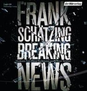 Schätzing | Breaking News | Sonstiges | 978-3-8445-1941-9 | sack.de