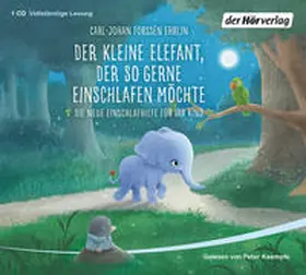 Forssén Ehrlin |  Der kleine Elefant, der so gerne einschlafen möchte | Sonstiges |  Sack Fachmedien
