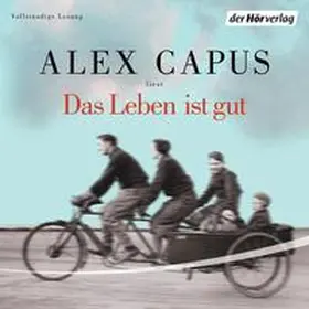 Capus |  Das Leben ist gut | Sonstiges |  Sack Fachmedien