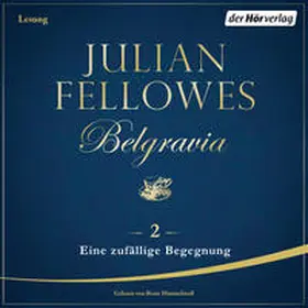 Fellowes | Belgravia (2) - Eine zufällige Begegnung | Sonstiges | 978-3-8445-2481-9 | www.sack.de