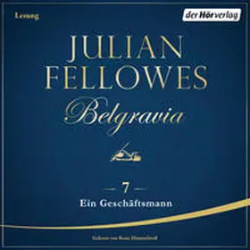 Fellowes | Belgravia (7) - Ein Geschäftsmann | Sonstiges | 978-3-8445-2486-4 | www.sack.de