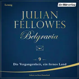 Fellowes | Belgravia (9) - Die Vergangenheit, ein fremdes Land | Sonstiges | 978-3-8445-2488-8 | sack.de