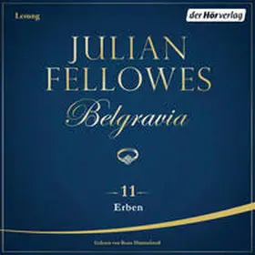 Fellowes | Belgravia (11) - Erben | Sonstiges | 978-3-8445-2490-1 | sack.de