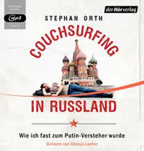 Orth |  Couchsurfing in Russland | Sonstiges |  Sack Fachmedien