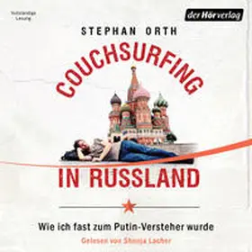 Orth |  Couchsurfing in Russland | Sonstiges |  Sack Fachmedien