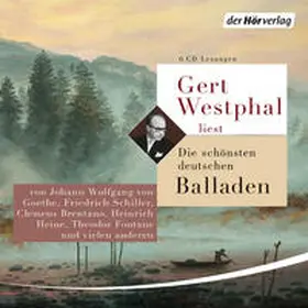 Brentano / Bürger / Chamisso |  Gert Westphal liest: Die schönsten deutschen Balladen | Sonstiges |  Sack Fachmedien