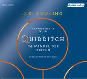 Rowling |  Quidditch im Wandel der Zeiten | Sonstiges |  Sack Fachmedien
