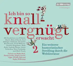 Busch / Erhardt / Ringelnatz |  Ich bin so knallvergnügt erwacht 2 | Sonstiges |  Sack Fachmedien