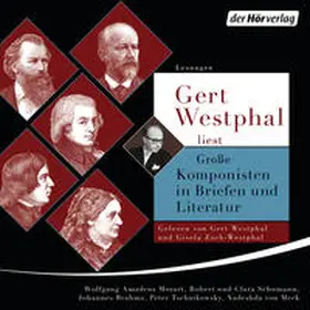 Mozart / Tschaikowsky / Meck |  Gert Westphal liest: Große Komponisten in Briefen und Literatur | Sonstiges |  Sack Fachmedien