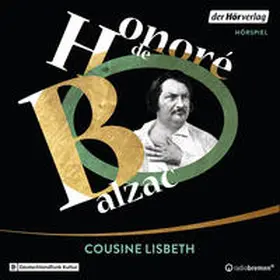 Balzac |  Cousine Lisbeth | Sonstiges |  Sack Fachmedien