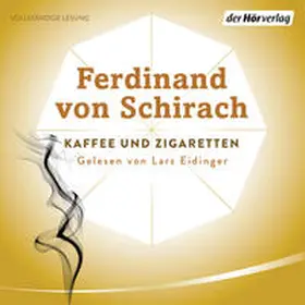 Schirach |  Kaffee und Zigaretten | Sonstiges |  Sack Fachmedien