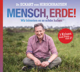 Hirschhausen | Hirschhausen, E: Mensch, Erde! / 2 CDs | Sonstiges | 978-3-8445-3448-1 | sack.de